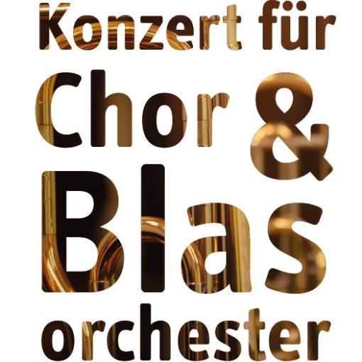 Chor und Blasorchester